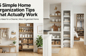 15 simple home organization tips