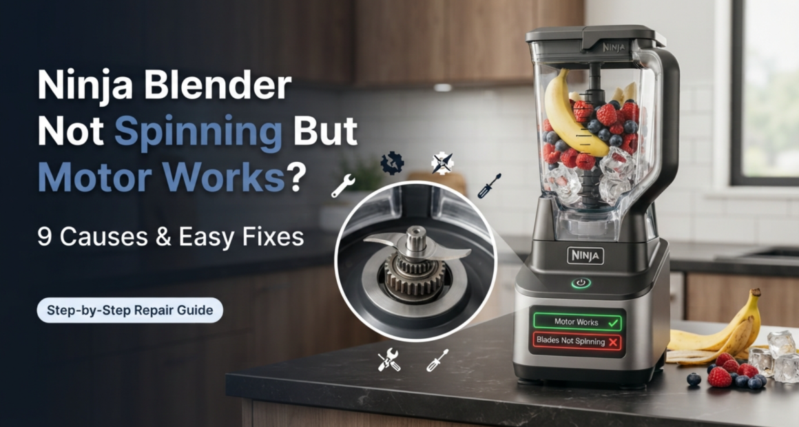 Ninja Blender Not Spinning But Motor Works