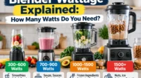 Blender Wattage Explained: How Many Watts Do You Need?